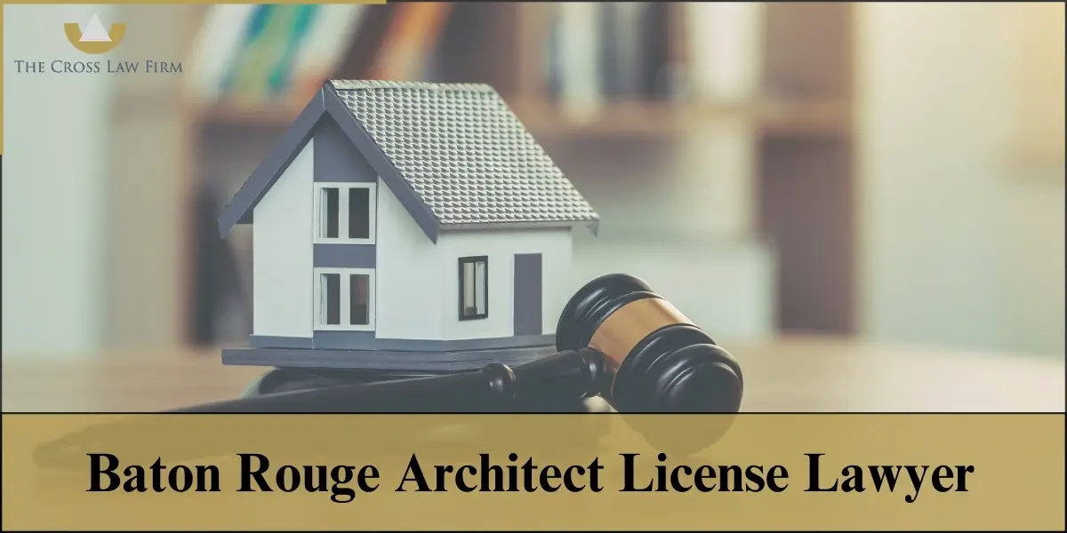 hire top best baton rouge architect license lawyer